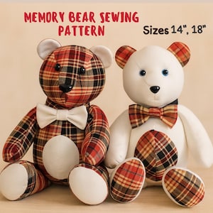 Puede incluir: Se muestran dos osos de peluche de memoria, uno con un patrón de cuadros rojos, negros y beige y el otro blanco. El oso a cuadros lleva una pajarita blanca, mientras que el oso blanco tiene una pajarita a cuadros. Se muestra el texto "MEMORY BEAR SEWING PATTERN" y "Sizes 14", 18"".