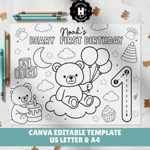 May include: Black and white line art coloring page for a first birthday. The design includes a teddy bear holding balloons, a cake, ABC blocks, and the text "Noah's Beary First Birthday". The page also includes the text "CANVA EDITABLE TEMPLATE US LETTER & A4".