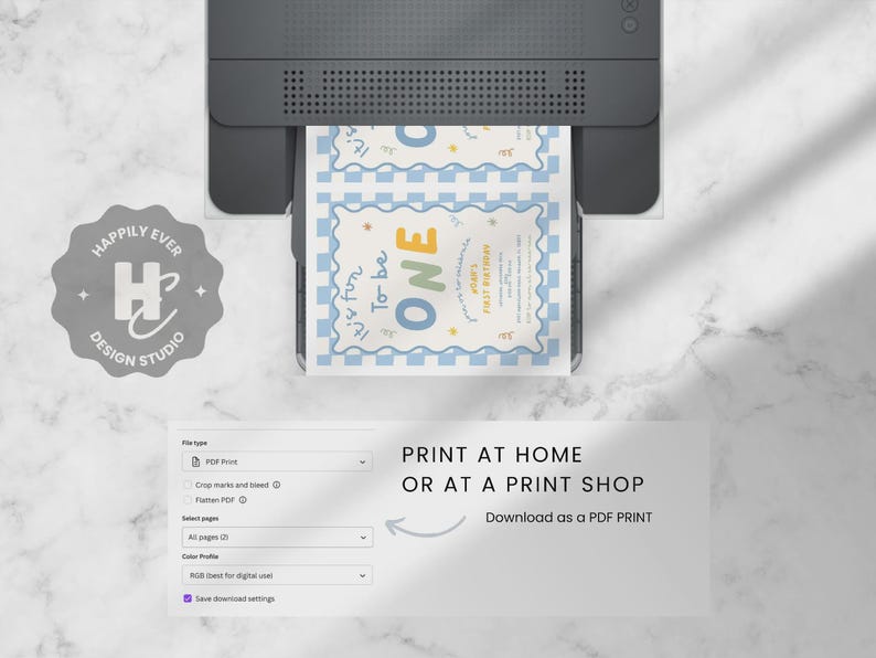 May include: A printer printing a blue and white "It's fun to be ONE" birthday invitation. The invitation has a checkered border and star accents. The image also shows the text "Print at home or at a print shop."