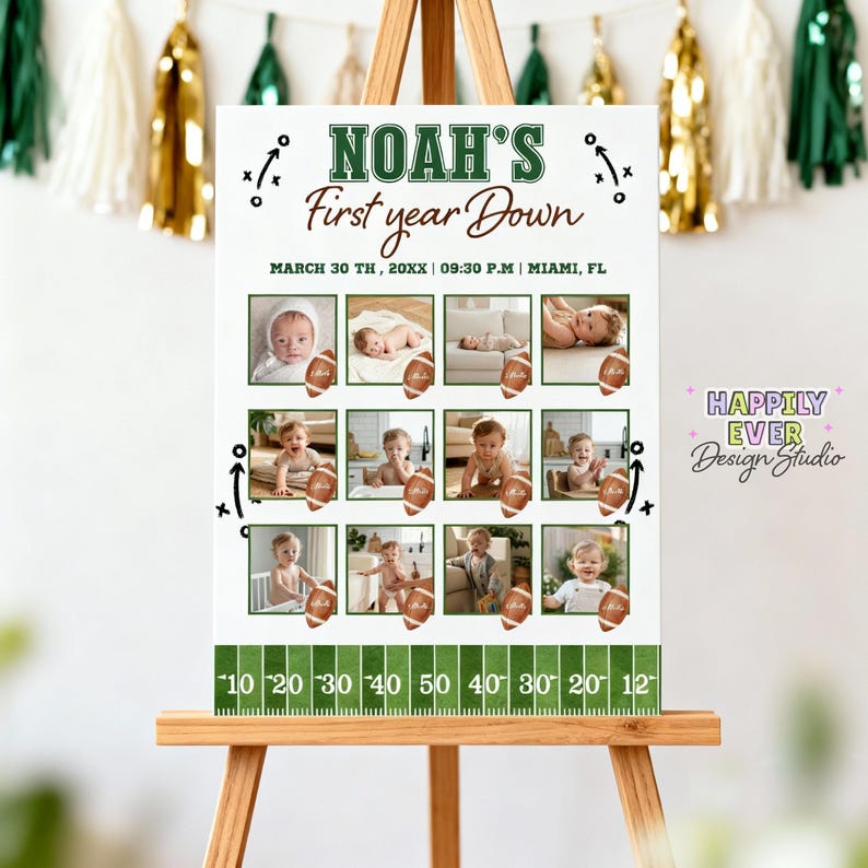 May include: A personalized "Noah's First Year Down" photo collage on a white background, featuring baby photos and football graphics. The design includes the baby's name, date, time, and location. The sign is displayed on a wooden easel.