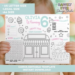 May include: A white activity placemat with a bakery theme, featuring a word search, connect-the-dots, and word scramble games. The text includes "Olivia is turning 6" and "Create Your Own Bakery". The design is a Canva editable template.