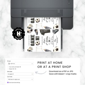 May include: A printer printing a soccer-themed invitation. The invitation features soccer balls, jerseys, and gloves. The text includes "GAME ON!" and details for Noah's 10th birthday. The design is black and white with watercolor accents.