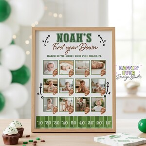 May include: A framed print with the text "NOAH'S First year Down" and a grid of baby photos. The design includes football graphics and a field-like graphic at the bottom. The print also includes the date, time, and location.