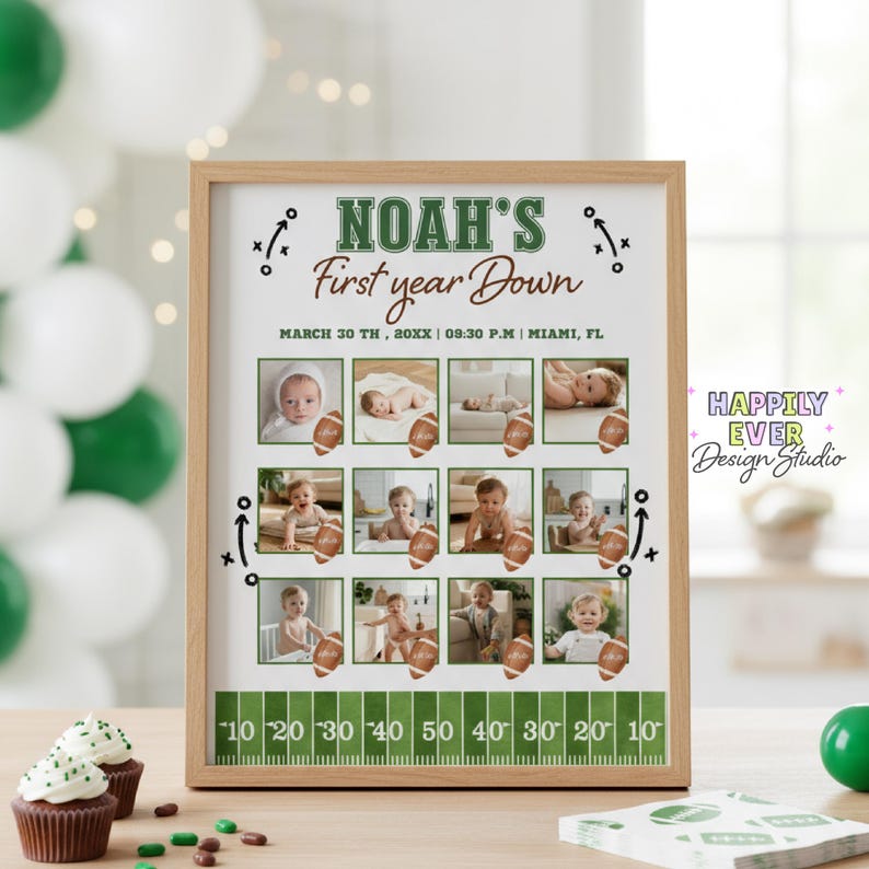 May include: A framed print with the text "NOAH'S First year Down" and a grid of baby photos. The design includes football graphics and a field-like graphic at the bottom. The print also includes the date, time, and location.