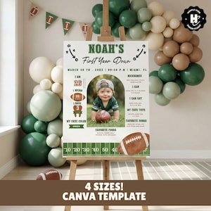 May include: A personalized football-themed first birthday sign on a wooden easel. The sign features a photo of a baby, stats, and the text "Noah's First Year Down." Green, brown, and white balloons and football decorations complete the scene. The sign is available in 4 sizes.