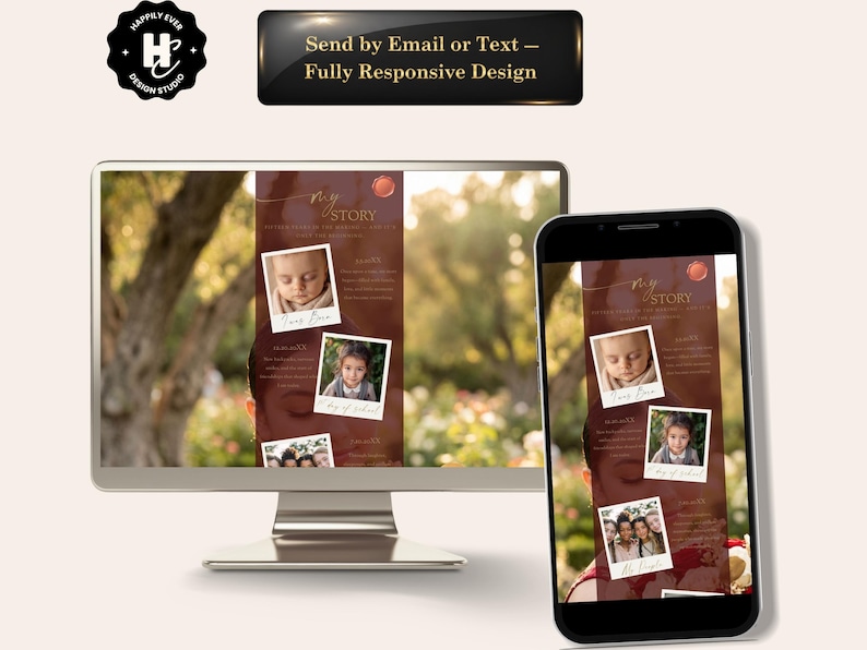 May include: A digital design displayed on a computer monitor and a smartphone. The design features a brown background with the text "My Story" and several photos. The top of the image has the text "Send by Email or Text - Fully Responsive Design". A logo is in the upper left corner.