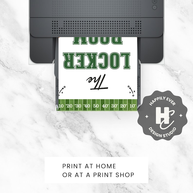 May include: A printed sheet with the text "The Locker Room" in green and black, with a football field graphic at the bottom. The sheet is being printed from a printer. The text "Print at Home or at a Print Shop" is at the bottom.