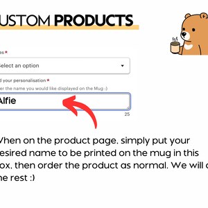 Puede incluir: Una captura de pantalla de un sitio web que muestra un formulario para personalizar una taza. El formulario solicita el nombre que se imprimir&aacute; en la taza. El texto del formulario dice "Ingrese el nombre que desea que se muestre en la taza :)" y el nombre "Alfie" se ingresa en el cuadro de texto.