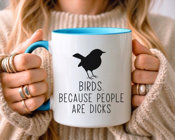 Funny Bird Mug • Gift for Bird Watcher • Bird Gift • Birthday Gift • Gift for Him • Gift for Her • Housewarming Gifts