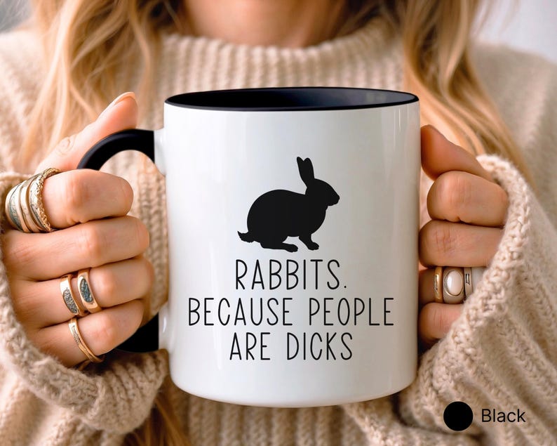 Funny Rabbit Mug • Gift for Rabbit Lover • Rabbit Gift • Birthday Gift • Housewarming Gift • Gift for Her • Gift for Daughter • Gift for Mum image 2