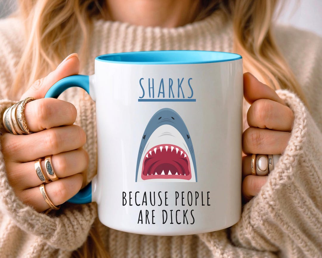 Funny Shark Mug • Gift for Sharks Lover • Shark Enthusiast Gift • Birthday Gift • Gift for Her Him • Gift for Sister • Gift for Daughter Son - Etsy UK