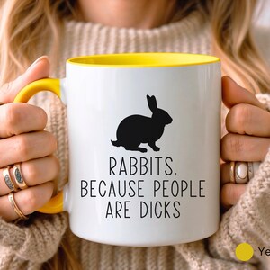 Funny Rabbit Mug • Gift for Rabbit Lover • Rabbit Gift • Birthday Gift • Housewarming Gift • Gift for Her • Gift for Daughter • Gift for Mum image 3