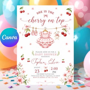 May include: A baby shower invitation card featuring a pink ruffled romper, baby shoes, and a plush rabbit hanging from a clothesline. The text reads: SHE IS THE cherry on top, PLEASE JOIN US FOR A BABY SHOWER HONORING Tophia Elise, AUGUST 23, 2:00 PM.
