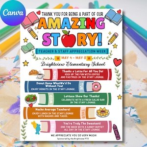 May include: A colorful poster for Teacher & Staff Appreciation Week at Brightview Elementary School. The poster features the text "Amazing Story!" with an apple graphic. It lists daily events like coffee, donuts, salad bar, nachos, and a candy buffet.