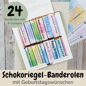 May include: A set of 24 chocolate bar wrappers with 8 templates, featuring colorful watercolor backgrounds and German text including phrases like Happy Birthday, Lass die Korken knallen, and Wieder ein Jahr toller, arranged in a white cardboard box.