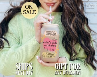 Personalized Affirmation Tumbler: Mental Health Gift, Inspirational Quote Glass Cup