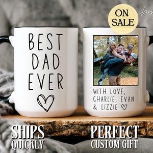 Personalized Best Dad Ever Mug Coffee Mug For Dad Dad Mug Gift Dad Mug with Photo Mug for Daddy With Photo Custom Dad Mug Dad Coffee Cup