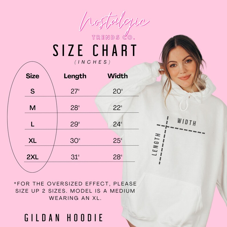 May include: A size chart for a Gildan hoodie, with measurements in inches. The chart includes sizes S to 2XL, with corresponding length and width dimensions. The image also features the text "Nostalgic Trends Co."