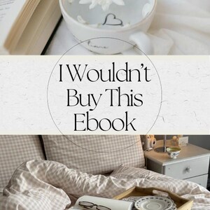 May include: A wooden breakfast tray on a beige gingham bedspread holds an open book, a pair of reading glasses, and a small saucer. The text "I Wouldn't Buy This Ebook" is overlaid in a circle. A white mug with a daisy and a heart is visible.