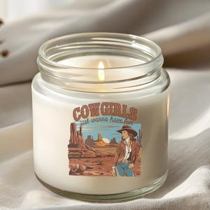 Candle Gift for Christmas Western Decor Rustic Home Gift Farmhouse Candle Rodeo Cowgirl  Gift Ranch House Decoration Cowgirls Have Fun Gift