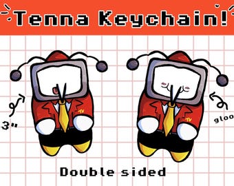 Tenna Keychain, 3'' Double Sided Keychain