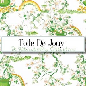 Peut inclure: Un fond blanc avec un motif floral vert, blanc et jaune. Le motif comprend des trèfles, des arcs-en-ciel et des pots d'or. Le texte "Toile De Jouy St. Patrick's Day Collection" est centré en bas de l'image.