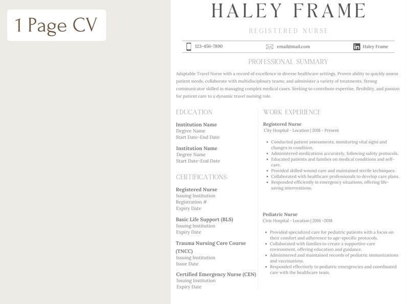 K&ouml;nnte beinhalten: Eine professionelle Lebenslaufvorlage mit dem Text "1 Page CV" in der oberen linken Ecke. Der Lebenslauf ist f&uuml;r Haley Frame, eine examinierte Krankenschwester, und enth&auml;lt Abschnitte f&uuml;r berufliche Zusammenfassung, Ausbildung, Berufserfahrung und Zertifizierungen. Der Lebenslauf ist in einem &uuml;bersichtlichen, gut lesbaren Format.