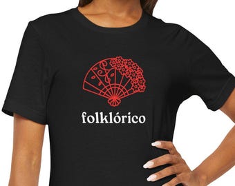 Folklorico Dancer T-Shirt: Mexican Dance Fan Graphic, Cinco de Mayo tee
