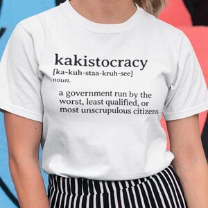 T-shirt définition kakistocratie : cadeau drôle d'humour politique White