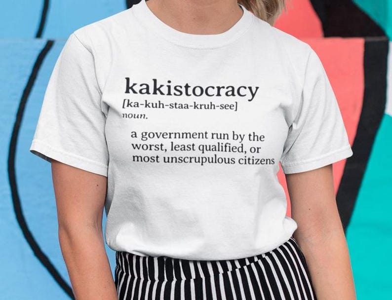T-shirt définition kakistocratie : cadeau drôle d'humour politique White