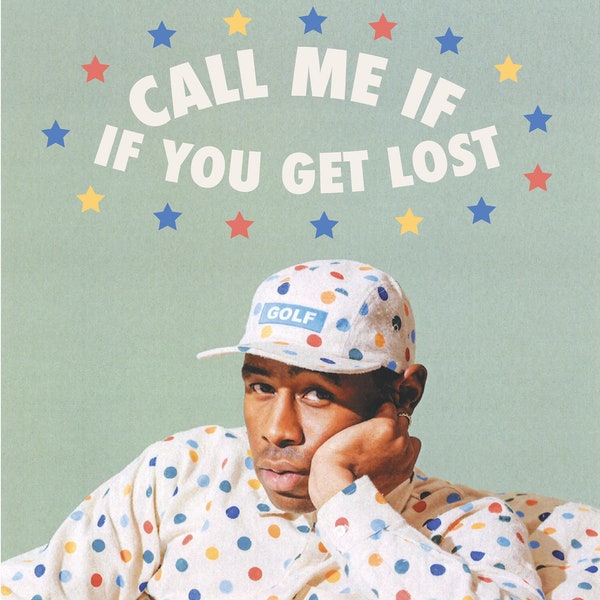 Tyler the Creator- Call me if you get lost Poster