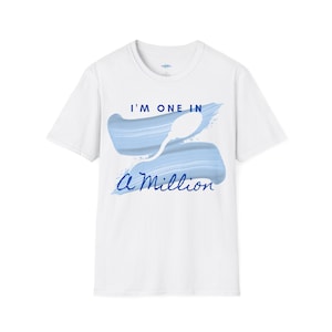 One in a million Unisex Softstyle T-Shirt