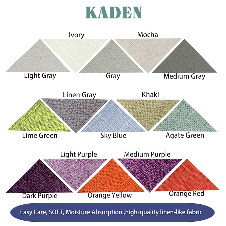 May include: A colour chart displaying 15 fabric swatches in a triangular shape. The swatches are labelled with names such as "Ivory", "Light Grey", "Lime Green", "Sky Blue", "Agate Green", "Light Purple", "Medium Purple", "Dark Purple", "Orange Yellow", and "Orange Red". The text "KADEN" is at the top of the chart. The text "Easy Care, SOFT, Moisture Absorption, high-quality linen-like fabric" is at the bottom of the chart.