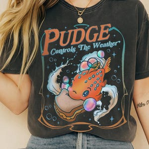 Lilo And Stitch Pudge Controls The Weather Shirt Comfort Colors, Pudge Fish T-Shirt, Family Matching Shirt, Magic Kingdom Trip Tee