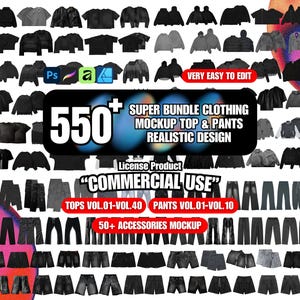 Puede incluir: Un conjunto de maquetas de ropa, que incluye tops, pantalones y accesorios, con un diseño realista. La imagen presenta una variedad de prendas en diferentes estilos y colores, con el texto "550+ SUPER BUNDLE CLOTHING MOCKUP" y "COMMERCIAL USE".