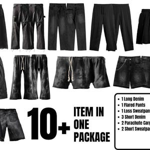 May include: A set of 10 black pants and shorts, including long denim, flared pants, sweatpants, short denim, parachute cargo pants, and short sweatpants. The text "10+ ITEM IN ONE PACKAGE" is displayed on the image.