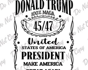 Trump SVG, PNG, Trump Label, Trump Whiskey, Trump MAGA, Donald Trump, Instant Download