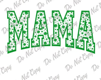 Mama St. Patrick's Day SVG, PNG, Mama St. Patty's Day, Lucky Mama. Mama klavertje vier, direct download