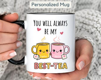 Personalised Best-Tea Mug Gift Custom Birthday Present for Mum Mug Best Friend, Auntie, Nan, Funny Friendship Gift, Christmas Gift for Her