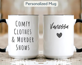 Gepersonaliseerde moordshows en comfortabele kledingmok cadeau misdaadshow minnaar cadeau grappige koffiemok, misdaad tv-shows, cadeau waar misdaad junkie geobsedeerd is
