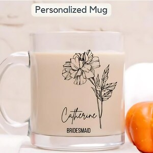 Personalized Birth Flower Mug Birth Month Flower Gift Custom Bridesmaid Mug Gifts Wildflower Mug Flower Mug Customizable Mug Gift Botanicals