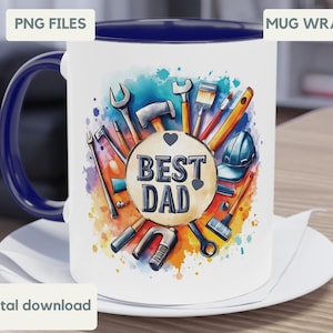 Best Dad Ever Mug Wrap Gift Dad 11oz Mug PNG Father&#39;s Day Mug Mechanic Dad Mug Wrap Dad Wrap Template Sublimation Design Instant Download