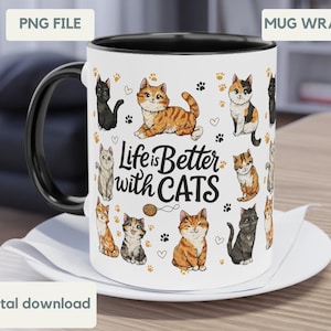 May include: A white ceramic mug with a black handle and rim, decorated with cat illustrations and the phrase "Life is Better with CATS." The design includes paw prints, hearts, and a ball of yarn. The mug is on a white saucer.