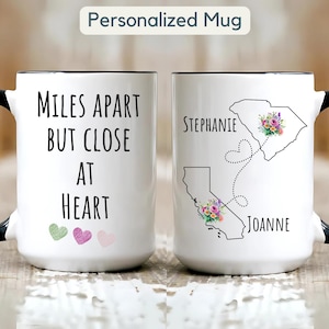 Personalized Miles Apart but Close at Heart Coffee Mug Gift Custom Long-Distance State to State Mug, Personalized Long Distance Friend Mug