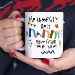 Custom World&#39;s Best Nanny Love Heart Mug Grandma, Personalized Grandma mug gift, Mother&#39;s Day Gift Mug Customizable Nanny Cup Gift From Kids