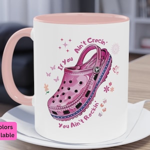 Funny Mug Gift If You Ain&#39;t Crocin Coffee Mug Secret Santa Gifts For Her, Funny Cup Gifts Motivational Mug, Christmas Gift, Best Friend Gift