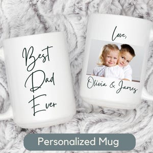 Personalized Best Dad Ever Mug Gift Personalized Photo Mug for Dad Mug with Picture Custom Kids Photo Mug Gift Custom Father&#39;s Day Mug Gift