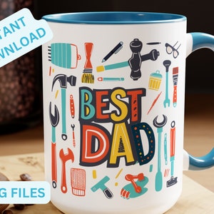 The Best Dad Mug Wrap, Father&#39;s day Tools Mug Wrap Template Design Grandad Gift 11oz & 15oz Mug Template Sublimation Design Instant Download