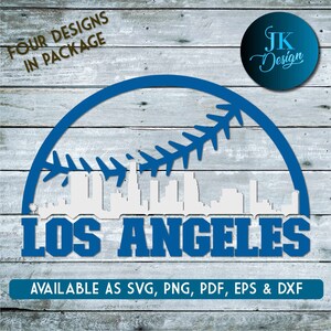 May include: A blue baseball with a white outline of the Los Angeles skyline and the text "LOS ANGELES" in white letters. The text "FOUR DESIGNS IN PACKAGE" and "AVAILABLE AS SVG, PNG, PDF, EPS & DXF" are also included in the image.
