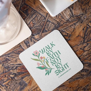 Walk by Faith Coasters | Christian Gift | Coffee & Tea Accessories | Inspirational Home Decor | Faith-Inspired Table Protection